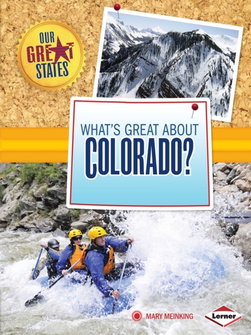 Title details for What's Great about Colorado? by Mary Meinking - Wait list